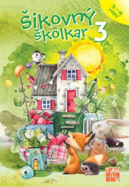 Kniha: Šikovný škôlkar 3 PZ - Škrobáková Lucia